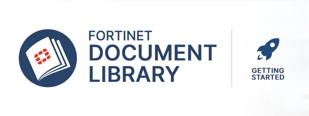 Fortinet document library